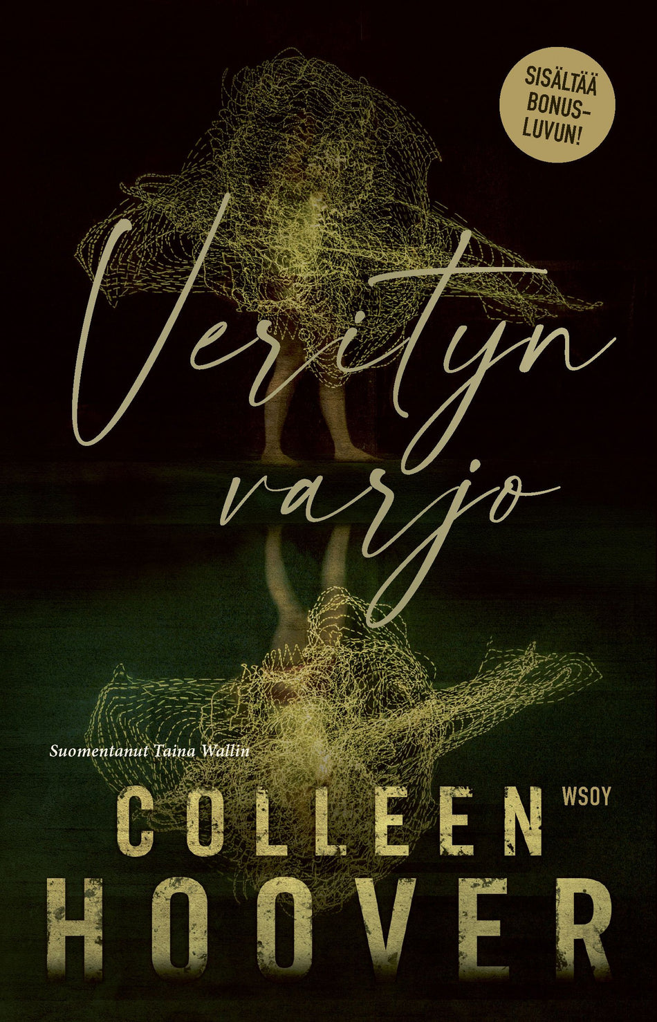 Valokuva kirjasta Colleen Hoover Verityn varjo (erikoislaitos), kuuluu tuoteryhmään Viihde- ja romantiikkakirjat.