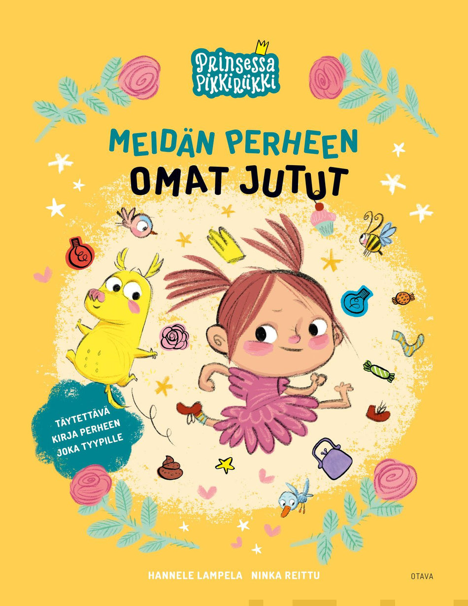 Valokuva kirjasta Hannele Lampela Prinsessa Pikkiriikki: Meidän perheen omat jutut, kuuluu tuoteryhmään Lasten romaanit lorut ja runot.