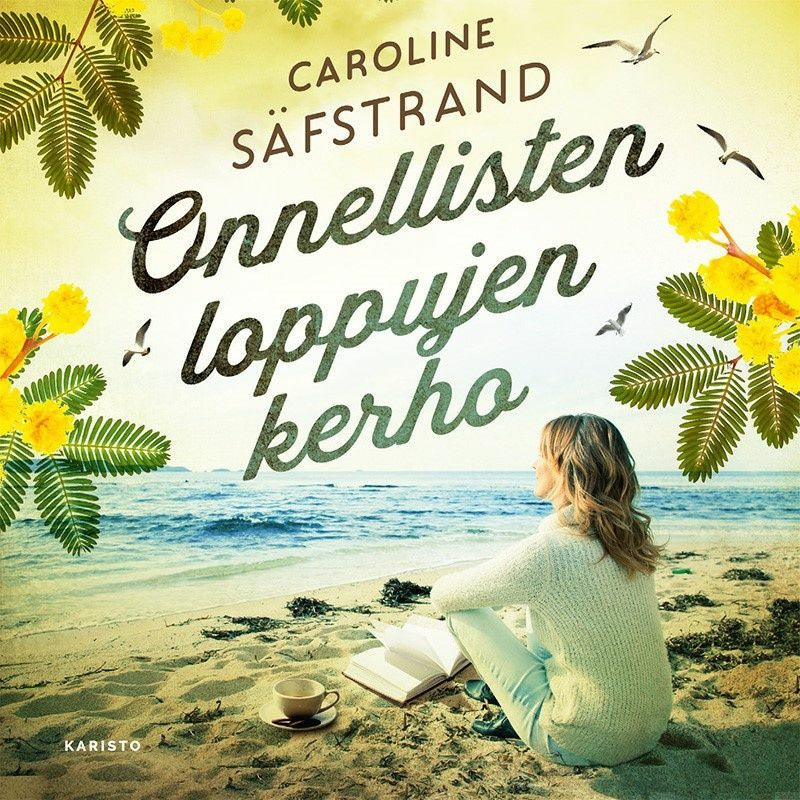 Valokuva kirjasta Caroline Säfstrand Onnellisten loppujen kerho, kuuluu tuoteryhmään Äänikirjat kauno.