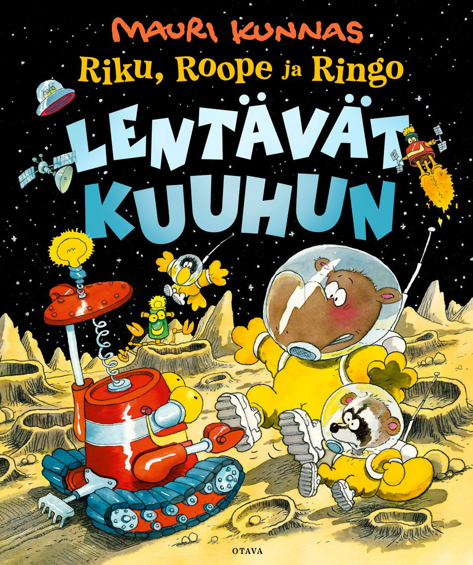 Valokuva kirjasta Mauri Kunnas Riku, Roope ja Ringo lentävät kuuhun, kuuluu tuoteryhmään Lasten kuvakirjat.