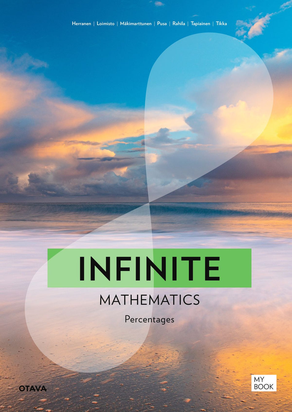 Valokuva kirjasta Johanna Herranen / Jonna Loimisto / Timo Mäkimarttunen / Joona Pusa / Salla Rahila / Timo Tapiainen / Tommi Tikka Infinite Percentages My Book, kuuluu tuoteryhmään P-kirjat.