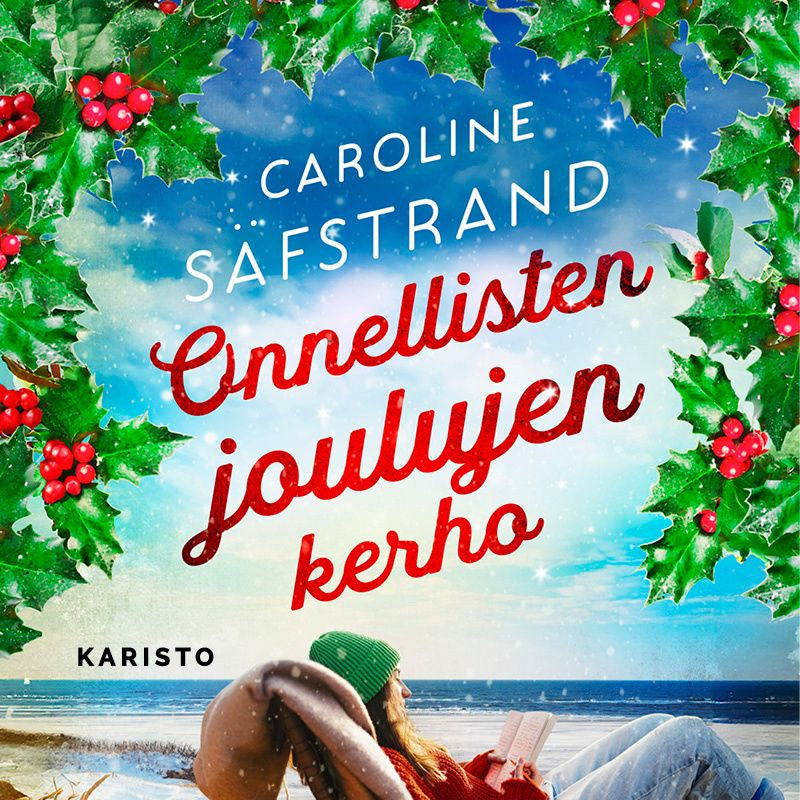 Valokuva kirjasta Caroline Säfstrand Onnellisten joulujen kerho, kuuluu tuoteryhmään Äänikirjat kauno.