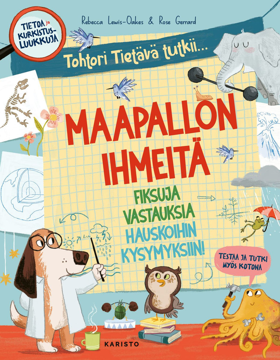 Valokuva kirjasta Rebecca Lewis-Oakes Tohtori Tietävä tutkii... Maapallon ihmeitä, kuuluu tuoteryhmään Lasten kuvakirjat.