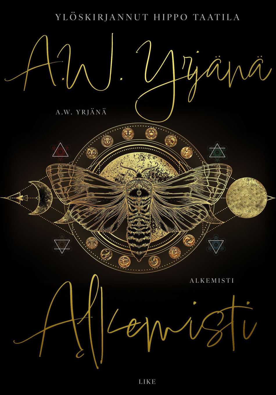 . W. Yrjänä, Alkemisti, A