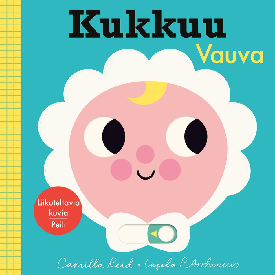 Valokuva kirjasta Camilla Reid Kukkuu - Vauva, kuuluu tuoteryhmään Lasten kuvakirjat.
