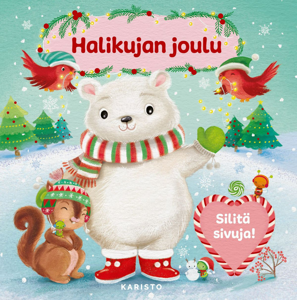 Valokuva kirjasta Holly Berry-Byrd Halikujan joulu, kuuluu tuoteryhmään Lasten kuvakirjat.