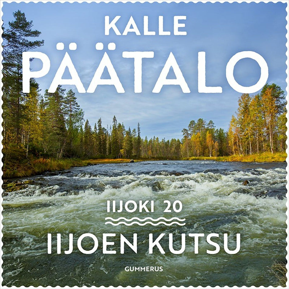 Iijoen Kutsu Kalle P talo nikirja Suomalainen iijoen-kutsu-kalle-p-talo-nikirja-suomalainen