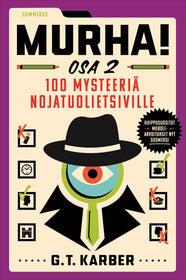 Murha! Osa 2 - 100 mysteeriä nojatuolietsiville
