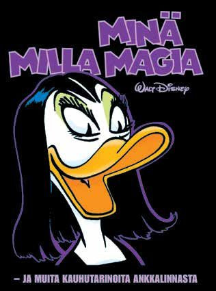 Valokuva kirjasta  Minä Milla Magia, kuuluu tuoteryhmään Sarjakuvat.