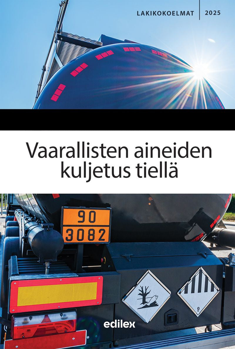 Valokuva kirjasta  Vaarallisten aineiden kuljetus tiellä 2025, kuuluu tuoteryhmään Talous yhteiskunta.