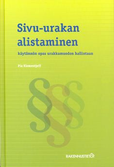 Valokuva kirjasta Pia Klementjeff Sivu-urakan alistaminen, kuuluu tuoteryhmään Urheilu harrasteet.