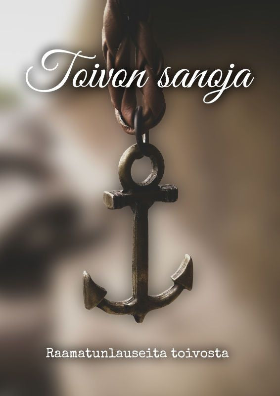 Valokuva kirjasta N/A Toivon sanoja, kuuluu tuoteryhmään Uskonto raamatut.