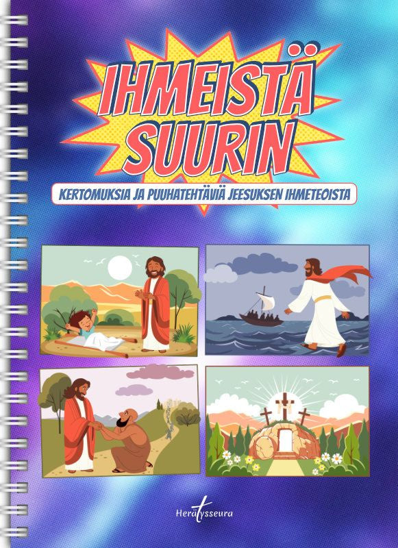 Valokuva kirjasta  Ihmeistä suurin, kuuluu tuoteryhmään Väritys-puuhakirjat.