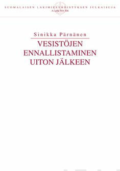 Valokuva kirjasta Sinikka Pärnänen Vesistöjen ennallistaminen uiton jälkeen, kuuluu tuoteryhmään Talous yhteiskunta.