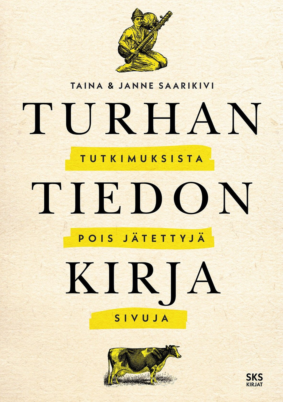 Valokuva kirjasta  Turhan tiedon kirja, kuuluu tuoteryhmään Muut tietokirjat.