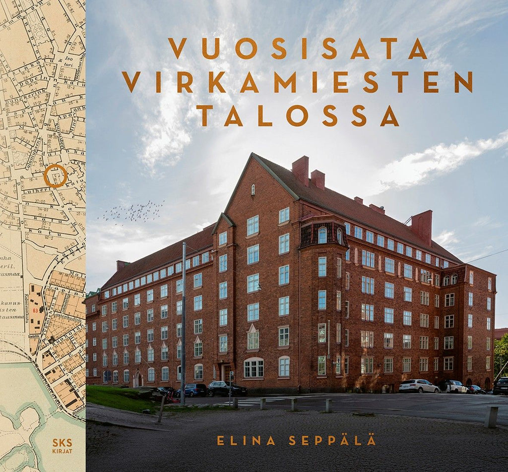 Vuosisata Virkamiesten talossa - Elina Seppälä - Kovakantinen ...