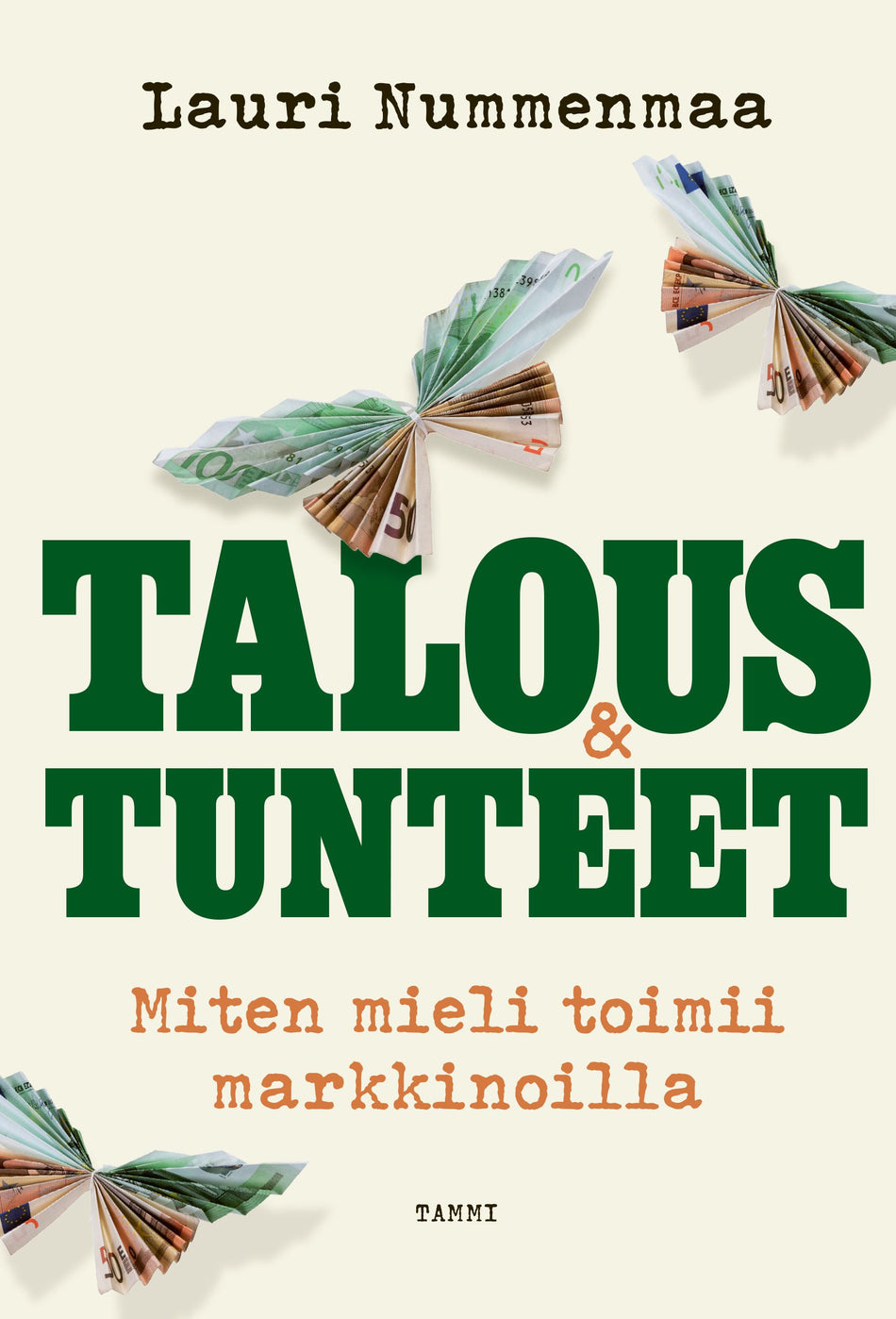 Talous Tunteet Miten Mieli Toimii Markkinoilla Lauri Nummenmaa talous-tunteet-miten-mieli-toimii-markkinoilla-lauri-nummenmaa