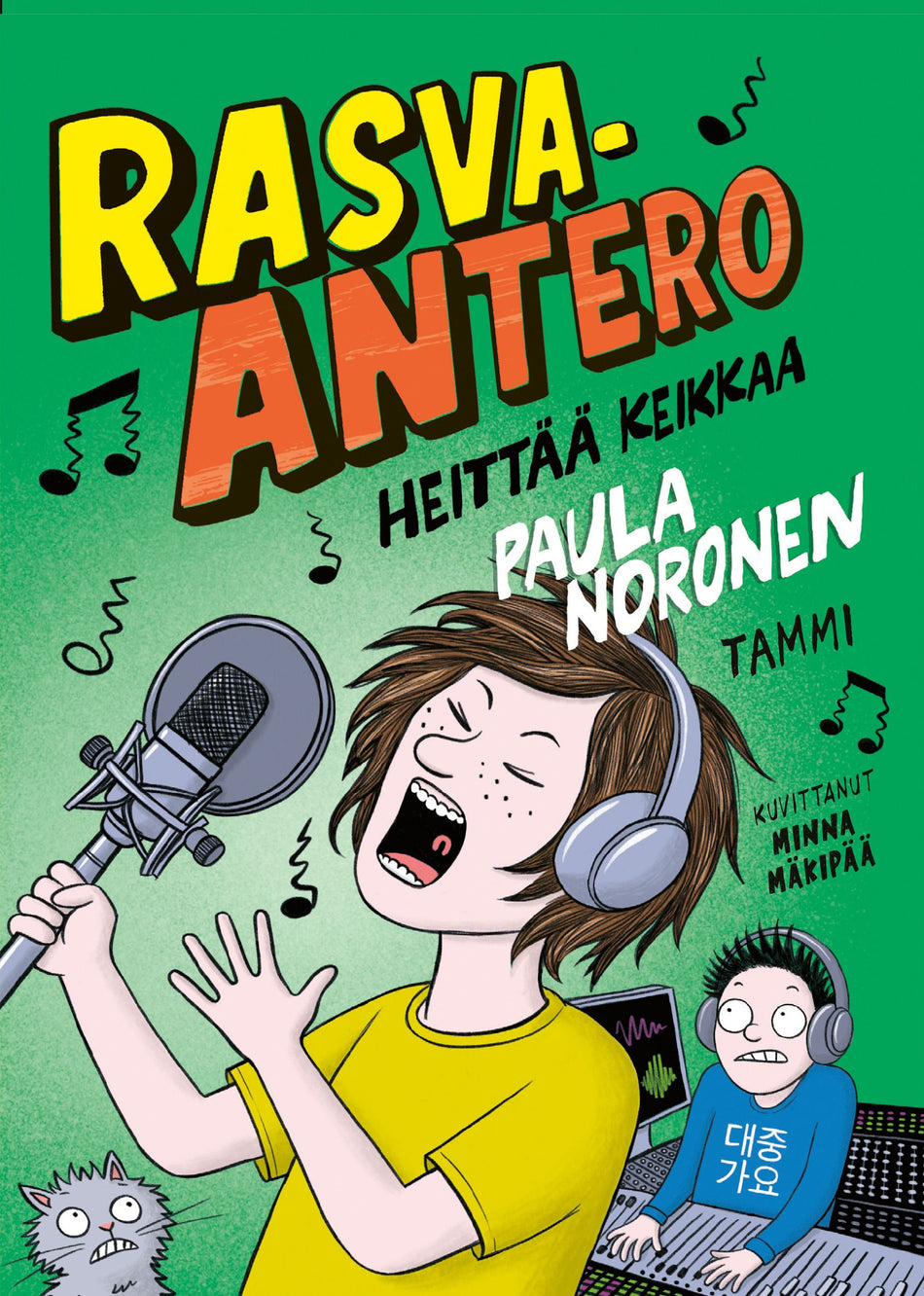 Otto Rasva Rasva-Antero heittää keikkaa - Paula Noronen - Kovakantinen ...