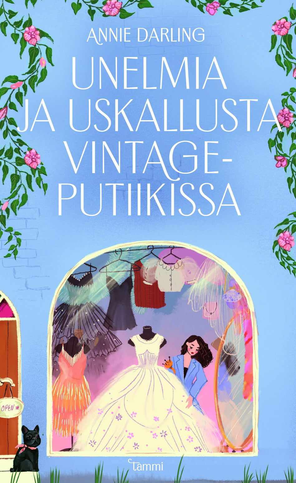 Valokuva kirjasta Annie Darling Unelmia ja uskallusta vintageputiikissa, kuuluu tuoteryhmään Kotimaiset pokkarit.