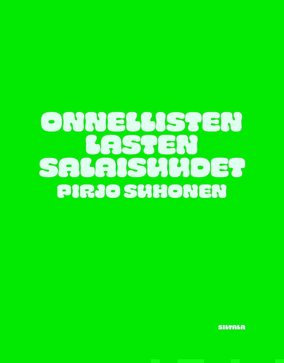Valokuva kirjasta Pirjo Suhonen Onnellisten lasten salaisuudet, kuuluu tuoteryhmään Terveys kasvatus.