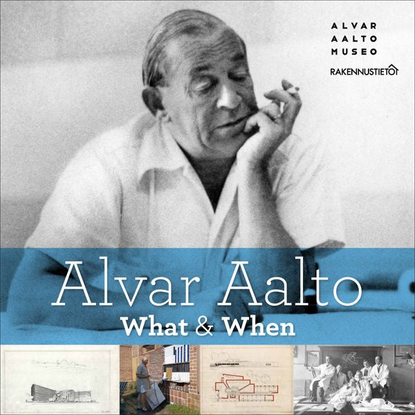 Valokuva kirjasta  Alvar Aalto - What &amp; When, kuuluu tuoteryhmään E-kirjat tieto.