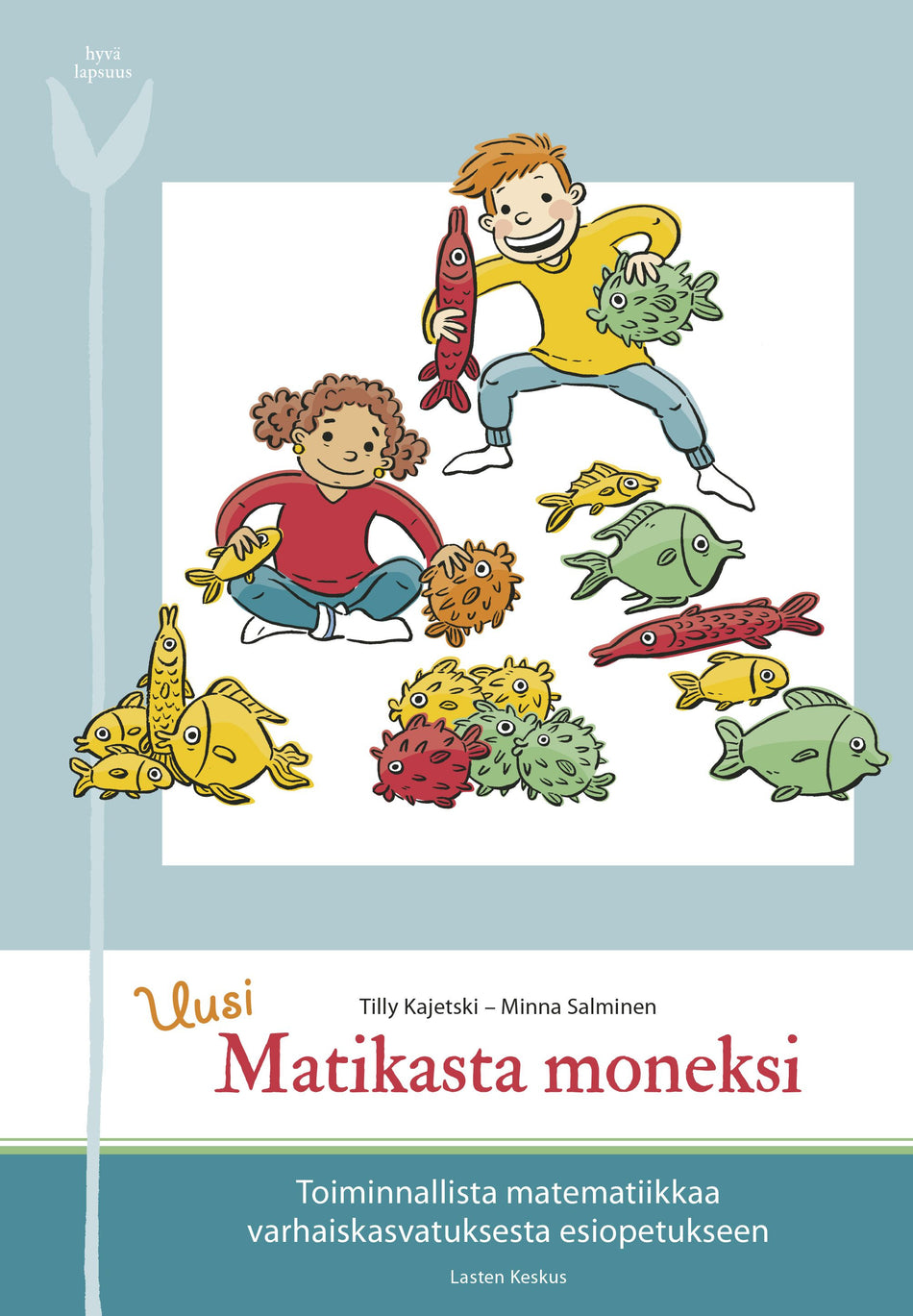 Valokuva kirjasta Tilly Kajetski / Minna Salminen Uusi Matikasta moneksi, kuuluu tuoteryhmään K-kirjat.