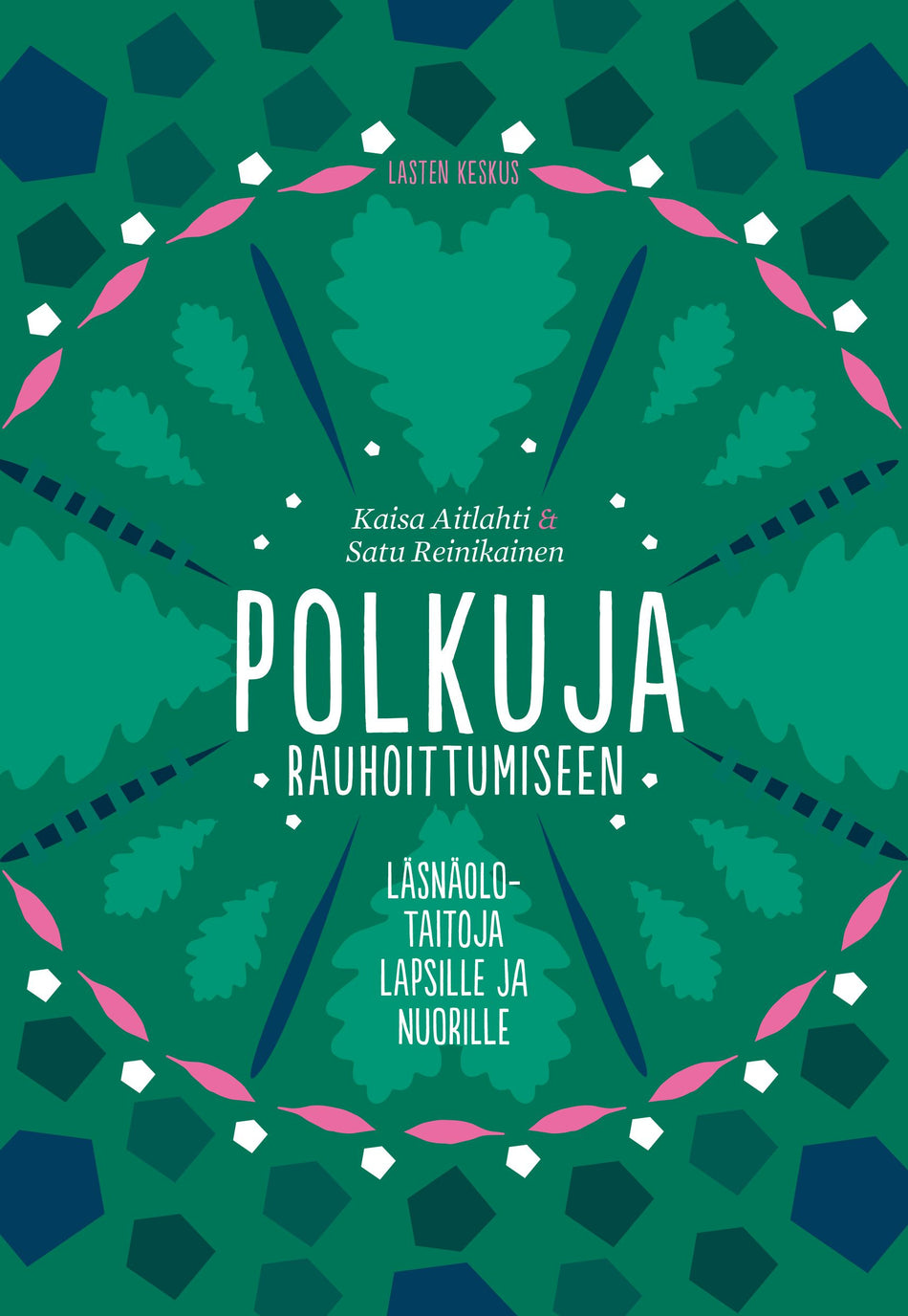 Valokuva kirjasta Kaisa Aitlahti / Satu Reinikainen Polkuja rauhoittumiseen, kuuluu tuoteryhmään Terveys kasvatus.
