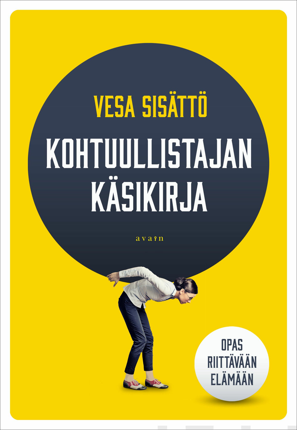 Valokuva kirjasta Vesa Sisättö Kohtuullistajan käsikirja, kuuluu tuoteryhmään Talous yhteiskunta.