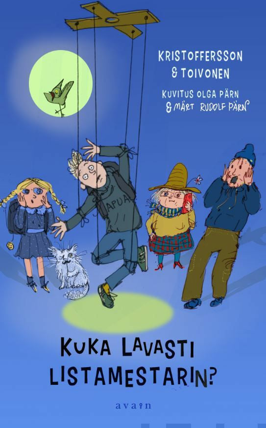 Valokuva kirjasta Tiina Kristoffersson / Vesa-Matti Toivonen Kuka lavasti Listamestarin?, kuuluu tuoteryhmään Lasten romaanit lorut ja runot.