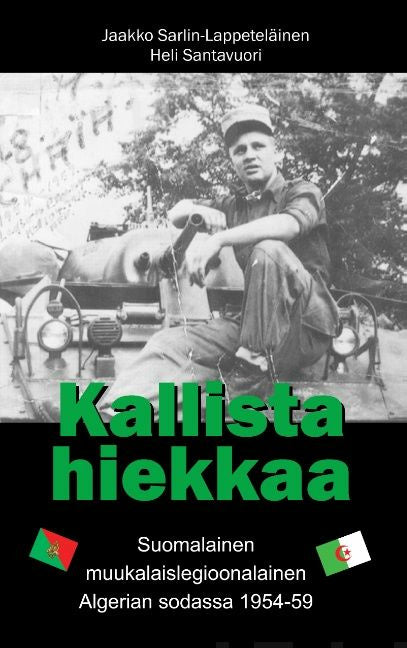 Valokuva kirjasta Jaakko Sarlin-Lappeteläinen / Heli Santavuori Kallista hiekkaa, kuuluu tuoteryhmään Historia.