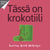 Tuotteen Tässä on krokotiili pikkukuva 1