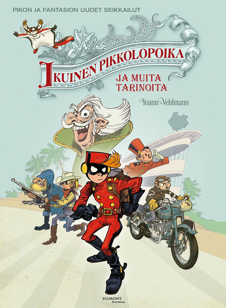 Valokuva kirjasta Fabien Vehlmann Pikon ja Fantasion uudet seikkailut 14: Ikuinen pikkolopoika ja muita tarinoita, kuuluu tuoteryhmään Sarjakuvat.