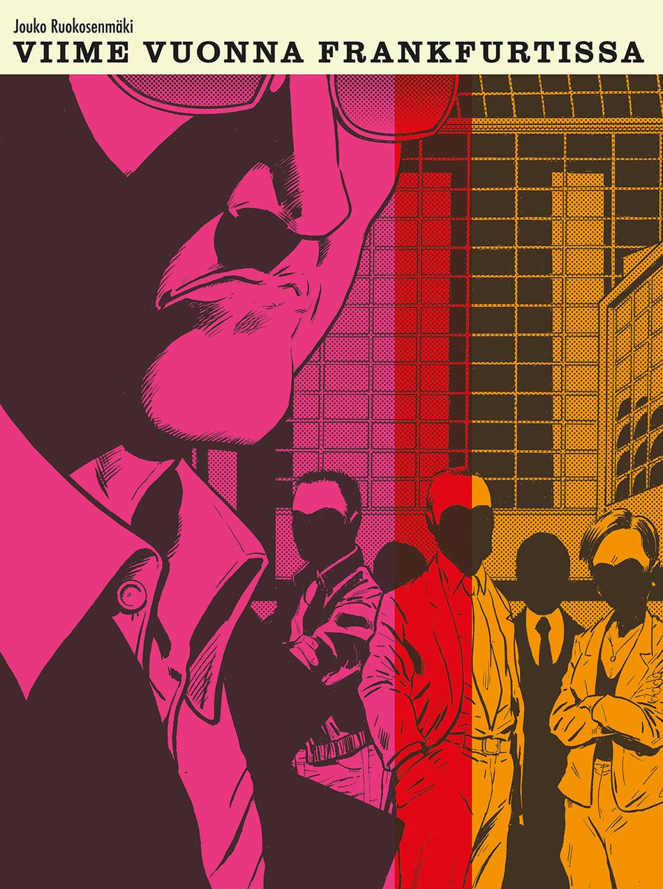 Valokuva kirjasta Jouko Ruokosenmäki Viime vuonna Frankfurtissa, kuuluu tuoteryhmään Sarjakuvat.