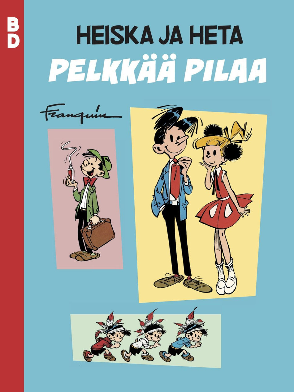 Valokuva kirjasta André Franquin / Tibet / René Goscinny / Peyo / Greg Heiska ja Heta: Pelkkää pilaa, kuuluu tuoteryhmään Sarjakuvat.
