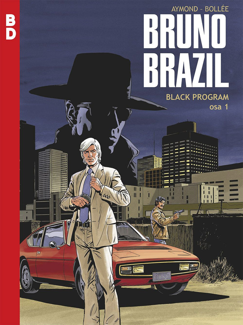 Valokuva kirjasta LF Bollée Bruno Brazil: Black Program osa 1, kuuluu tuoteryhmään Sarjakuvat.