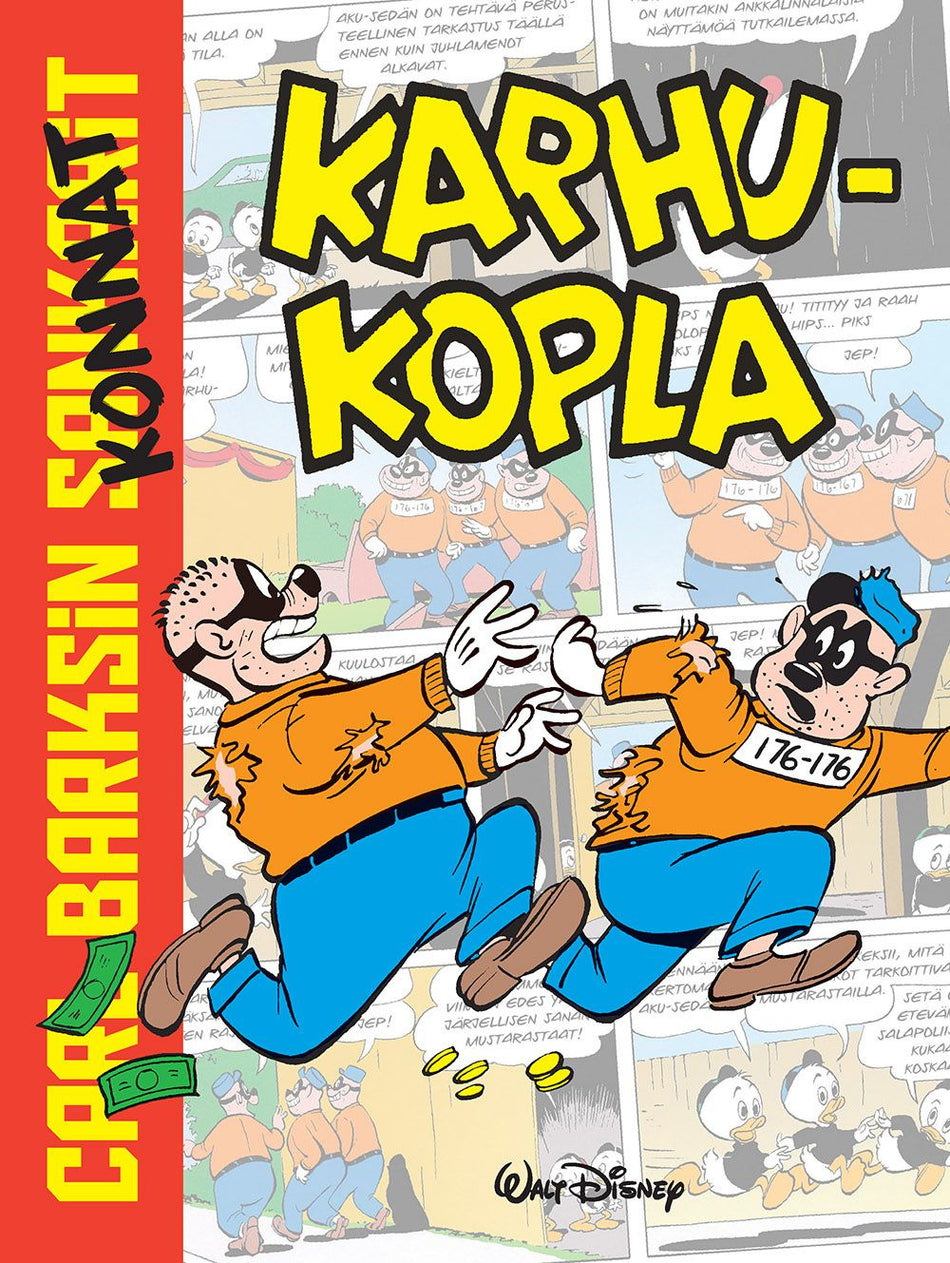 Valokuva kirjasta Carl Barks Carl Barksin sankarit: Karhukopla, kuuluu tuoteryhmään Sarjakuvat.