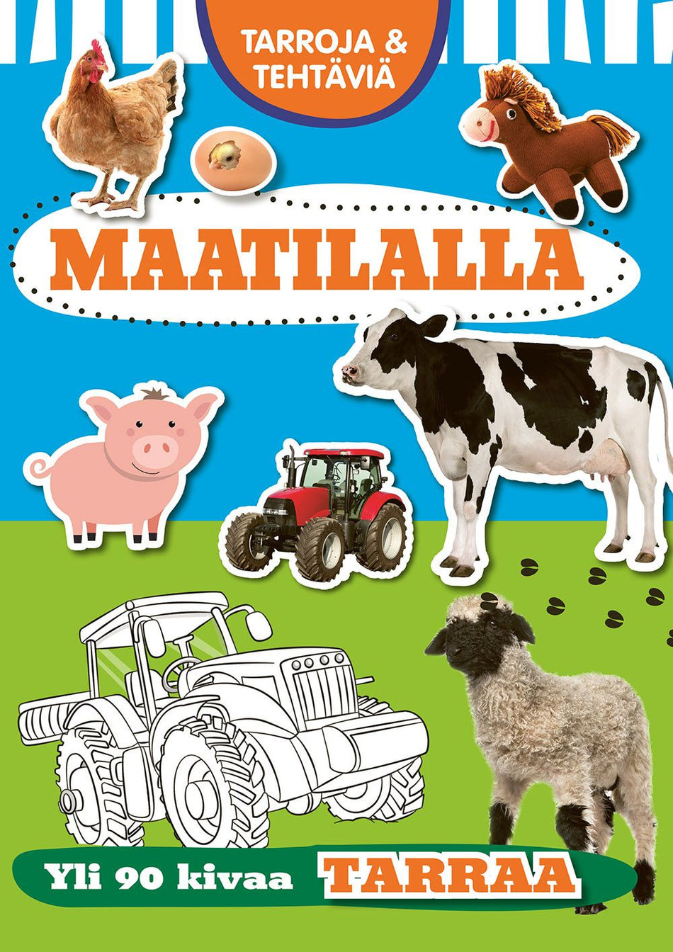 Valokuva kirjasta Alma Jylhä Tarroja &amp; tehtäviä Maatilalla, kuuluu tuoteryhmään Väritys-puuhakirjat.