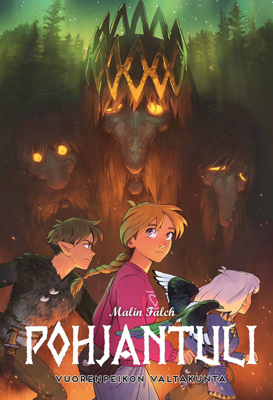 Valokuva kirjasta Malin Falch Pohjantuli  - Vuorenpeikon valtakunta, kuuluu tuoteryhmään Nuorten romaanit.