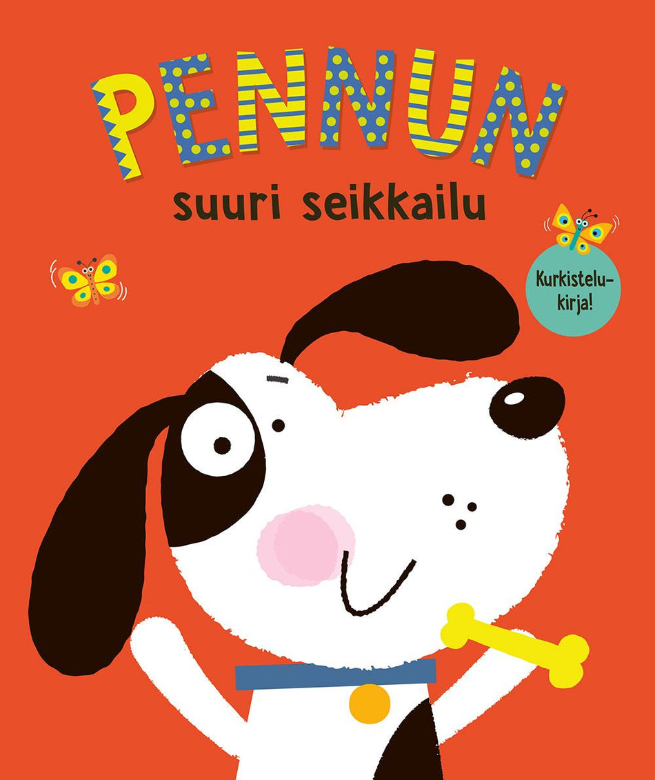 Valokuva kirjasta  Pennun suuri seikkailu kurkistelukirja, kuuluu tuoteryhmään Lasten kuvakirjat.