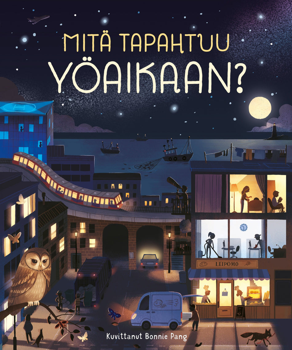 Valokuva kirjasta Laura Cowan Mitä tapahtuu yöaikaan?, kuuluu tuoteryhmään Lasten kuvakirjat.