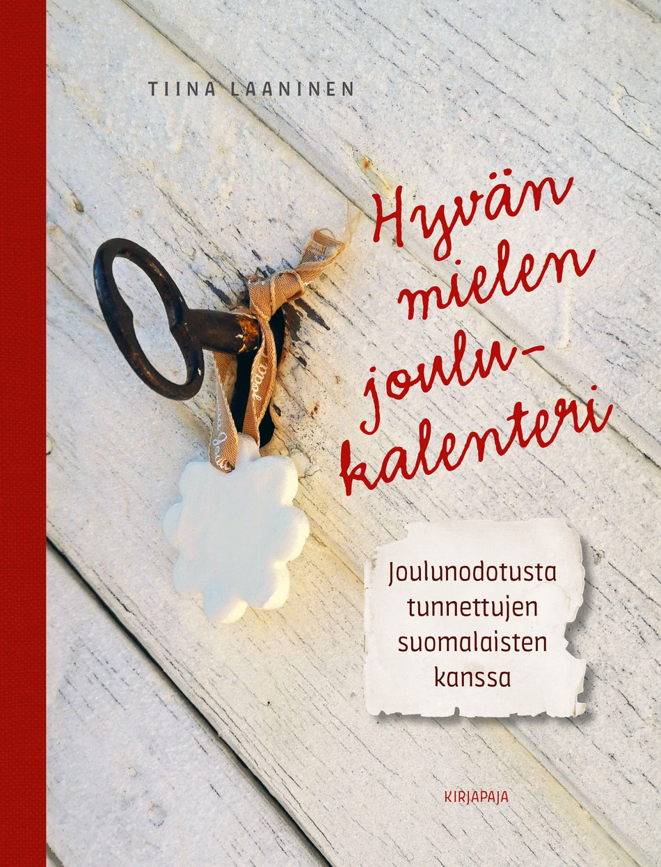 Valokuva kirjasta Tiina Laaninen Hyvän mielen joulukalenteri, kuuluu tuoteryhmään Psykologia filosofia.