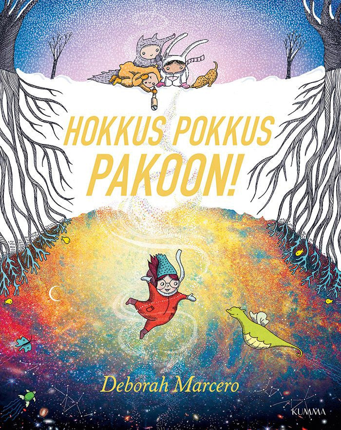 Pakoon Hokkus pokkus pakoon! - Deborah Marcero - Kovakantinen | Suomalainen.com