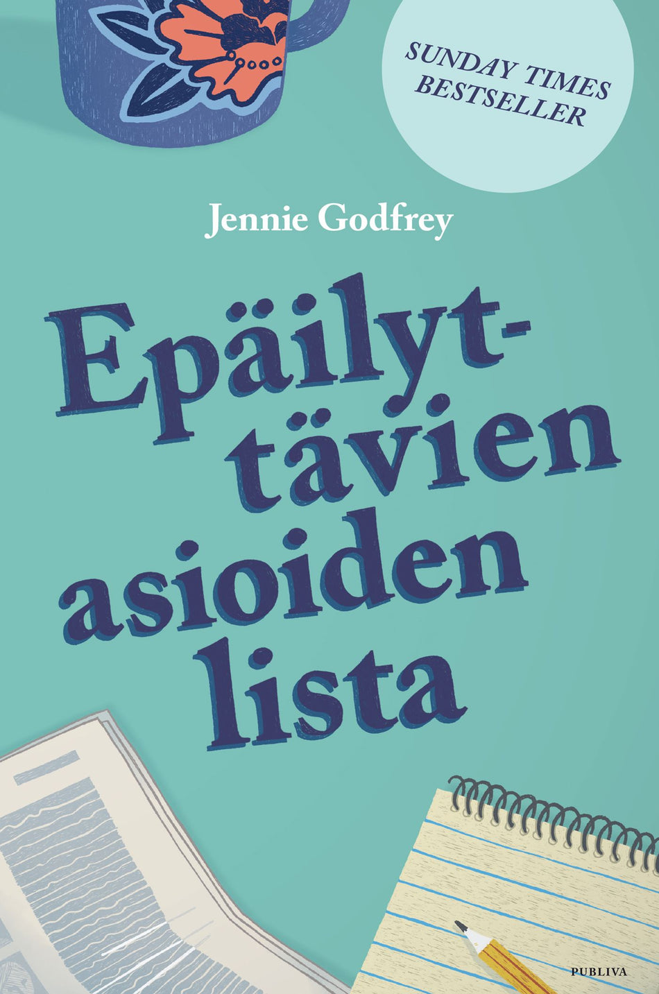 Valokuva kirjasta Jennie Godfrey Epäilyttävien asioiden lista, kuuluu tuoteryhmään Historialliset romaanit.