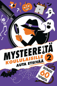 Mysteereitä koululaisille 2  - Auta etsivää ja ratkaise 60 tarinaa