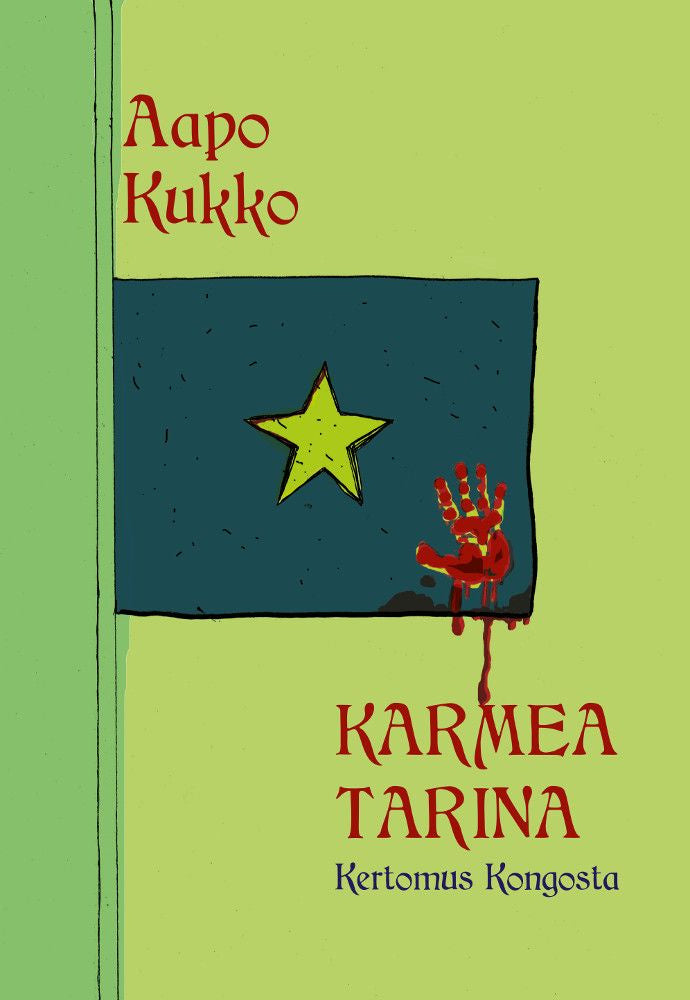 Valokuva kirjasta Aapo Kukko Karmea tarina, kuuluu tuoteryhmään Sarjakuvat.
