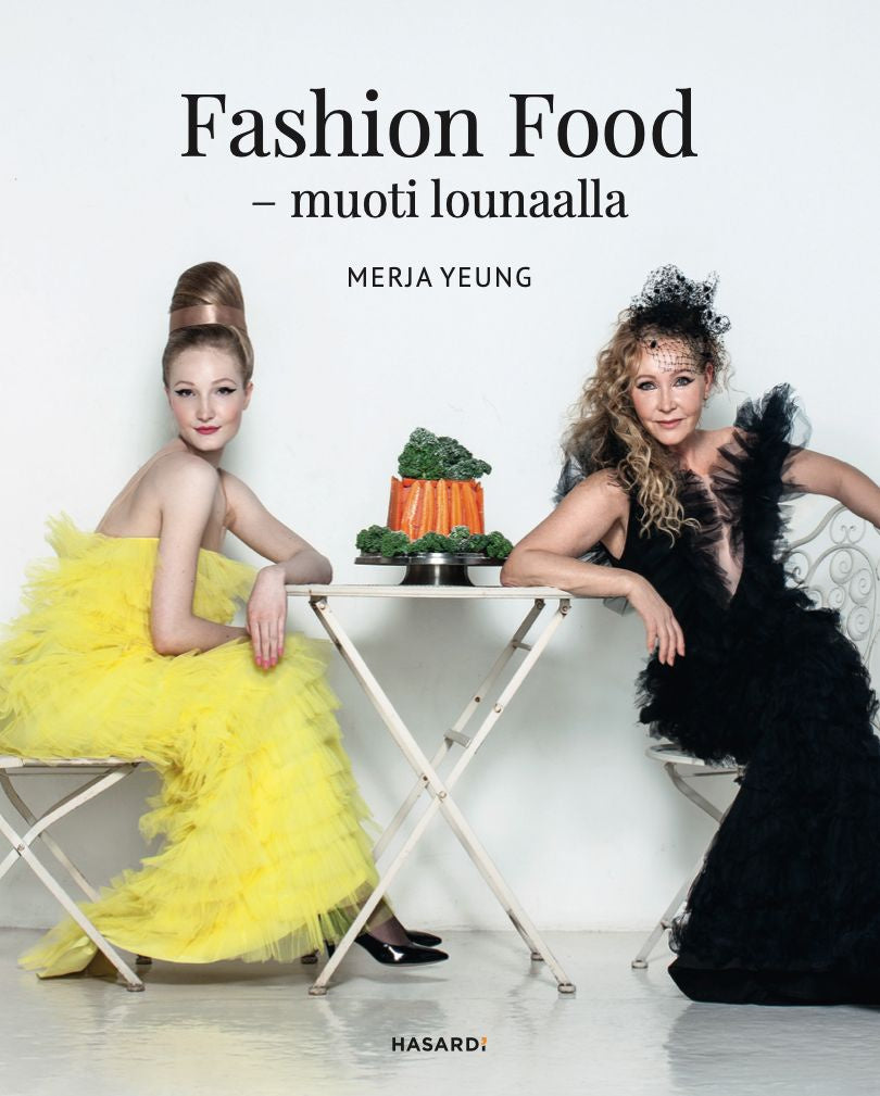 Valokuva kirjasta Merja Yeung Fashion Food - muoti lounaalla, kuuluu tuoteryhmään Muut tietokirjat.