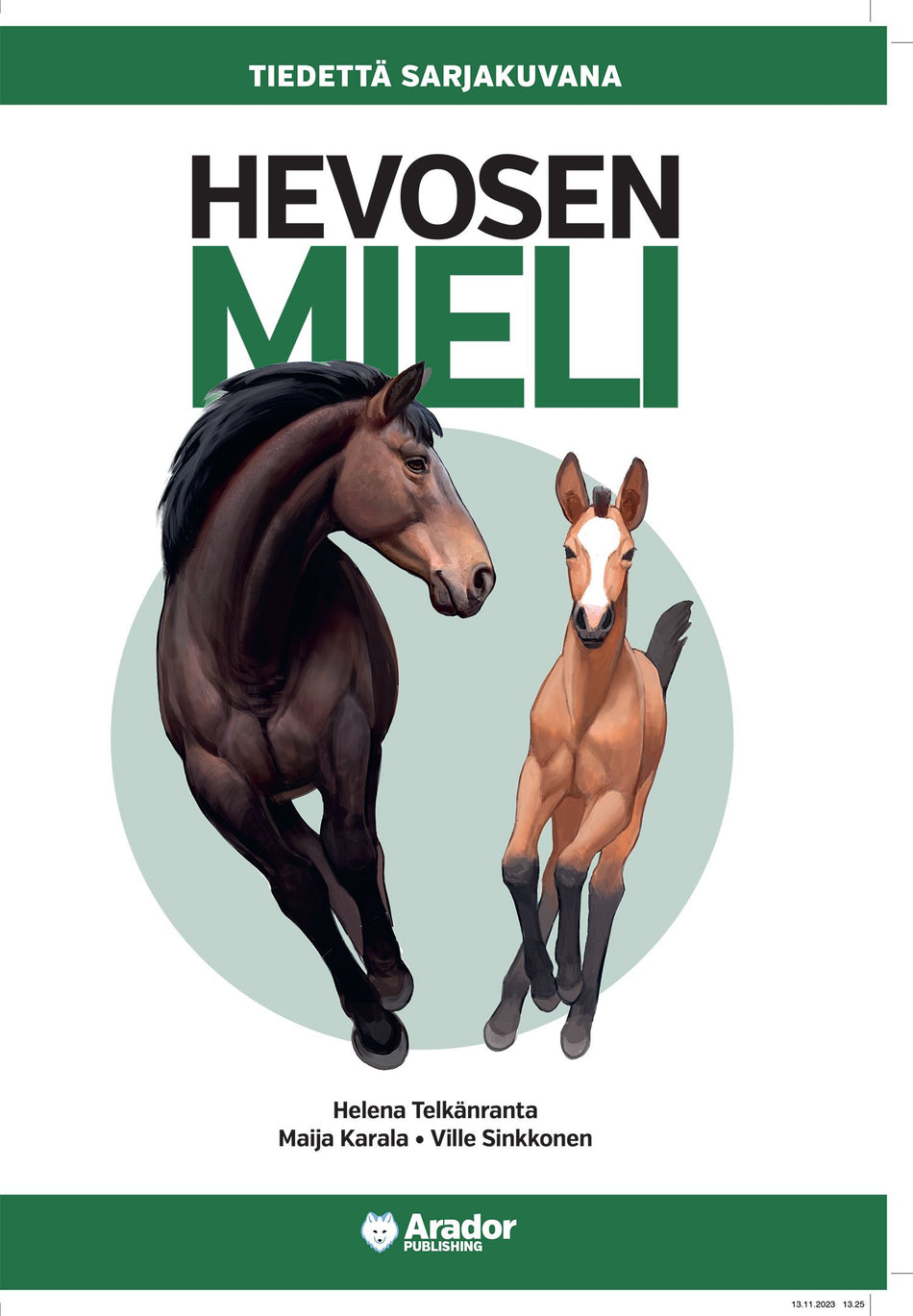 Valokuva kirjasta Helena Telkänranta Hevosen mieli, kuuluu tuoteryhmään Luonto.