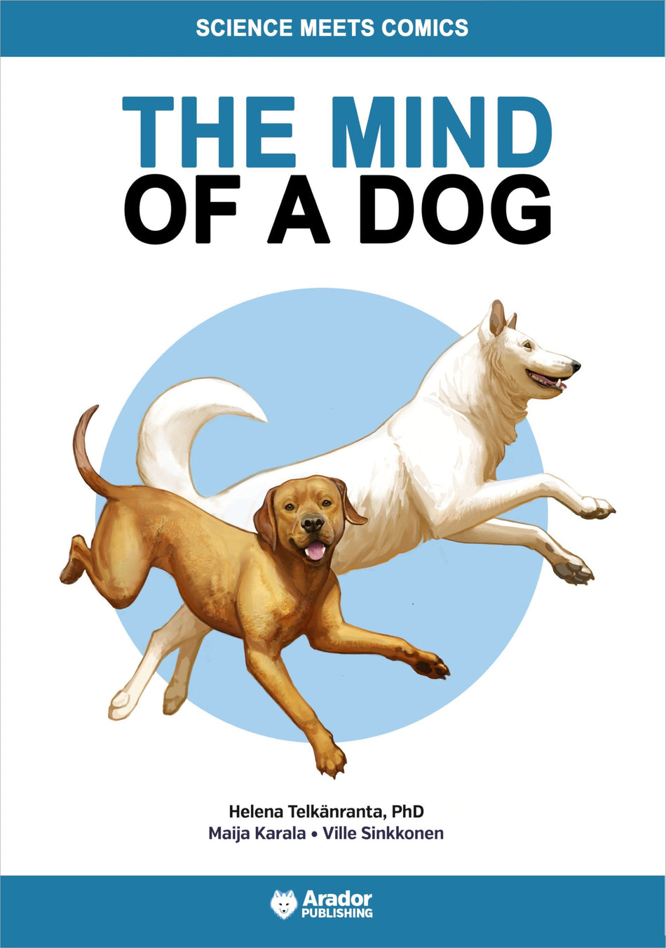 Valokuva kirjasta Helena Telkänranta Mind of a Dog, The, kuuluu tuoteryhmään Luonto.