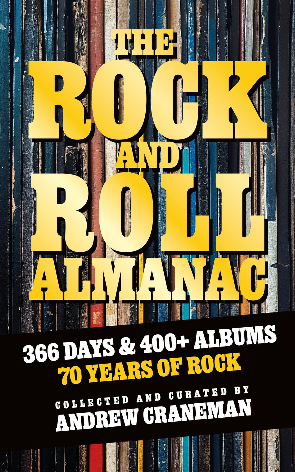 Valokuva kirjasta Andrew Craneman Rock And Roll Almanac, The, kuuluu tuoteryhmään Musiikki.