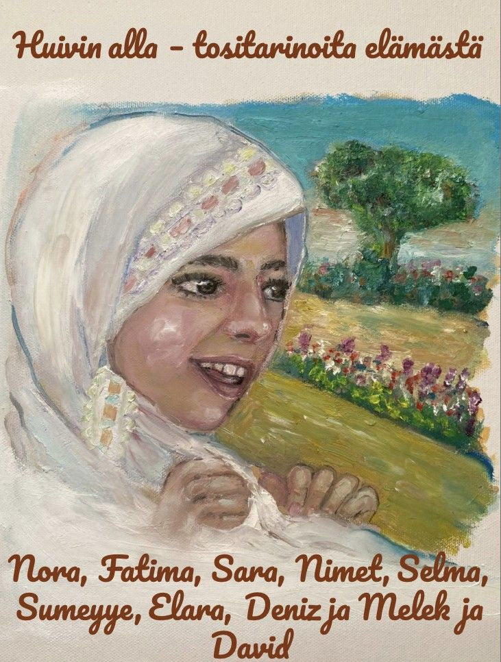 Valokuva kirjasta Nora / Fatima / Sara / Nimet / Selma / Sumeyye / Elara / Deniz / Melek / David Huivin alla – tositarinoita elämästä, kuuluu tuoteryhmään Elämäkerrat muistelmat.